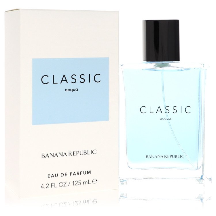 Banana Republic Classic Acqua Eau De Parfum Spray (Unisex) by Banana Republic 125 ml